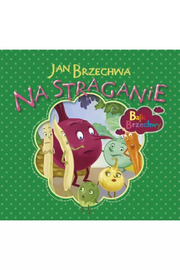 Na straganie. Bajki Brzechwy - Jan Brzechwa