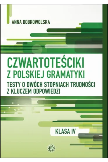 Czwartote�ciki z polskiej gramatyki - Anna Dobrowolska