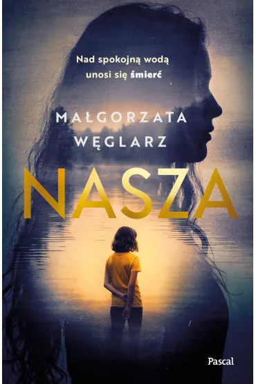 Nasza - Ma�gorzata  W�glarz