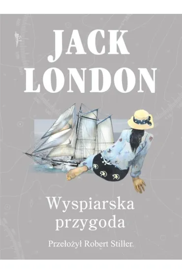 Wyspiarska przygoda - Jack London