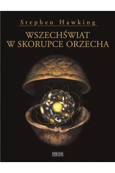 Wszech�wiat w skorupce orzecha - Stephen Hawking