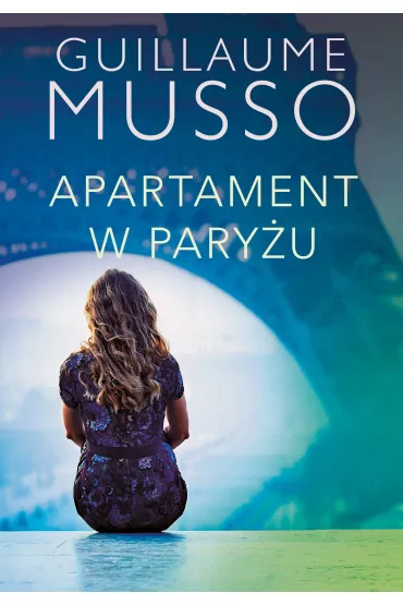 Apartament w Pary�u. Madeline. Tom 2 - Guillaume Musso