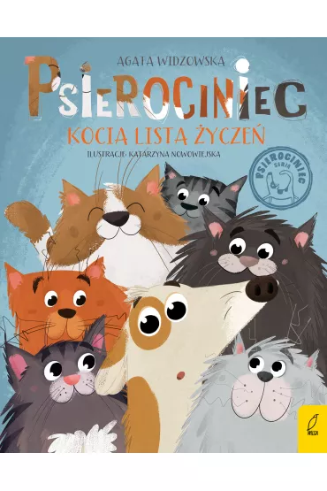 Psierociniec. Kocia lista �ycze�. Tom 4 - Agata Widzowska