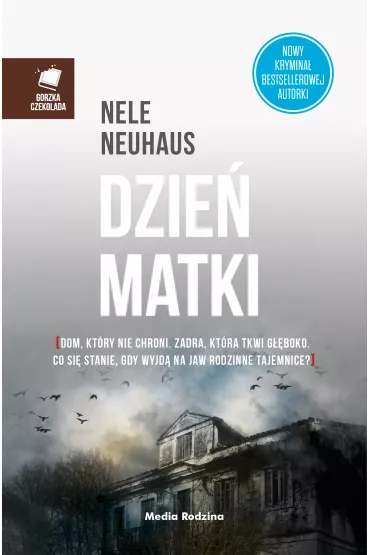 Dzie Matki - Nele Neuhaus