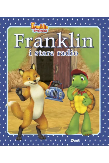 Franklin i stare radio - Paulette Bourgeois