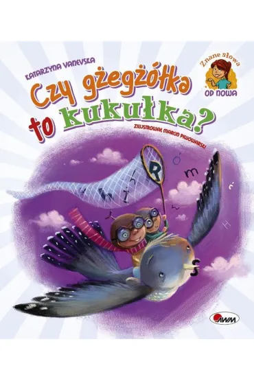 Czy g�eg��ka to kuku�ka - Katarzyna  Vanevska