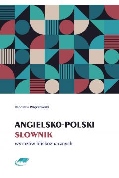 eBook Angielsko-polski sownik wyrazw bliskoznacznych pdf