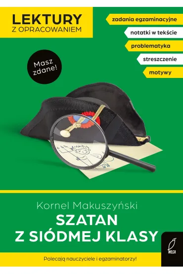Szatan z si�dmej klasy. Lektury z opracowaniem - Kornel Makuszy�ski