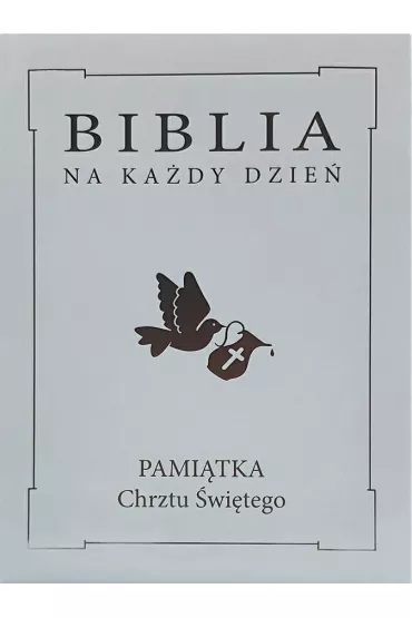 Biblia na ka�dy dzie�. Chrzest srebro