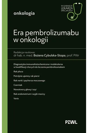 Era pembrolizumabu w onkologii - Bo�ena  Cybulska-Stopa