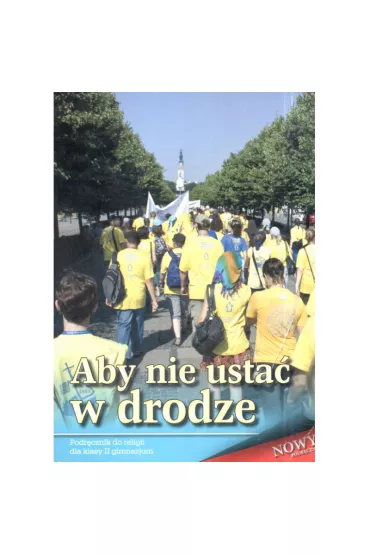 Aby Nie Usta W Drodze Religia Podrcznik - Stanisaw  abdowicz