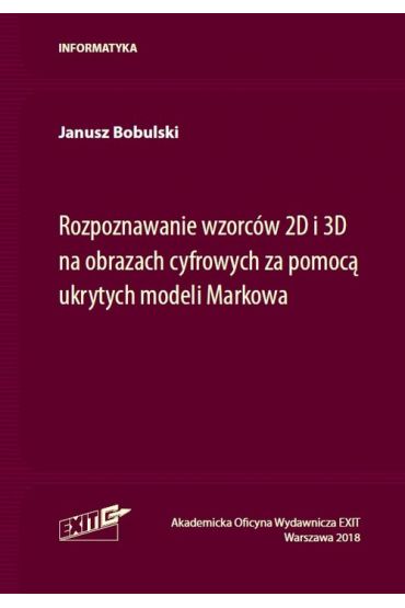 Rozpoznawanie wzorców 2D i 3D na obrazach cyfrowych za pomocą ukrytych modeli Markowa