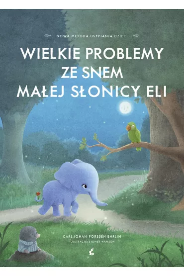 Wielkie problemy ze snem ma�ej s�onicy Eli - Carl-Johan Forss�n-Ehrlin