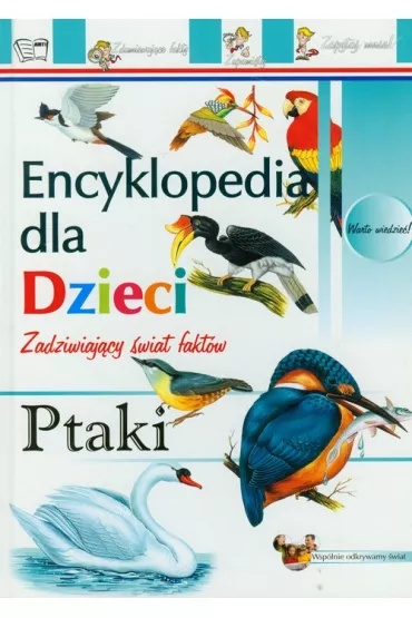 Ptaki Encyklopedia dla dzieci