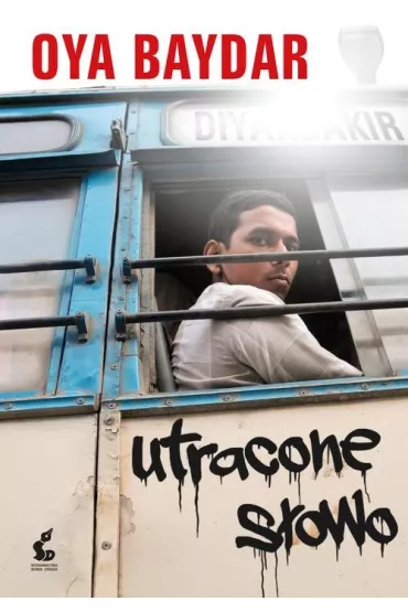 Utracone s�owo - Oya Baydar