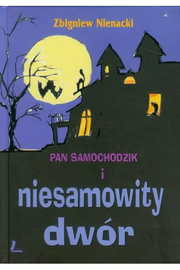 Pan Samochodzik i niesamowity dw�r - Zbigniew Nienacki