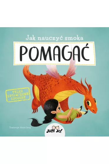 Jak nauczy� smoka pomaga�