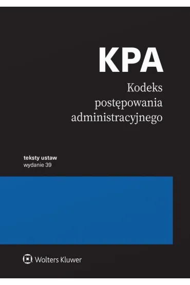 Kodeks post�powania administracyjnego. Przepisy