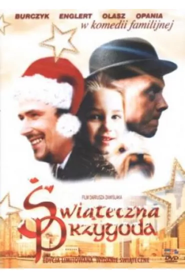 �wi�teczna przygoda - Bartosz Opania, Jan Englert, Dariusz Zawi�lak, Katarzyna Olasz, Pawe� Burczyk
