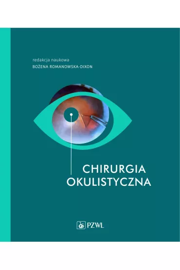 Chirurgia okulistyczna - Bo�ena Romanowska-Dixon