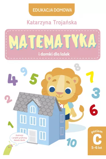 eBook Matematyka i domki dla lalek. Poziom C, 5-6 lat pdf - Katarzyna  Troja�ska