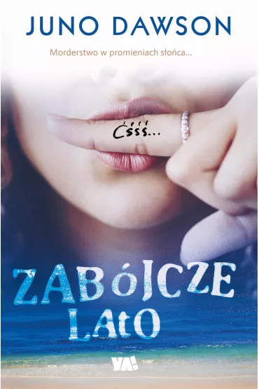 Zab�jcze lato - Juno Dawson