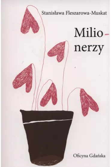 Milionerzy - Stanis�awa Fleszarowa-Muskat