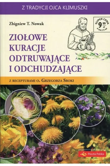 Zio�owe kuracje odtruwaj�ce i odchudzaj�ce - Zbigniew T. Nowak