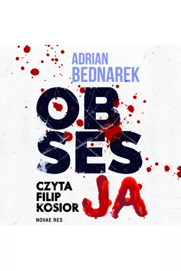 Audiobook Obsesja. Oskar Blajer. Tom 2 mp3 - Adrian Bednarek