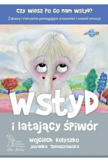 Wstyd i lataj�cy �piw�r - Wojciech Ko�yszko, Jovanka Tomaszewska