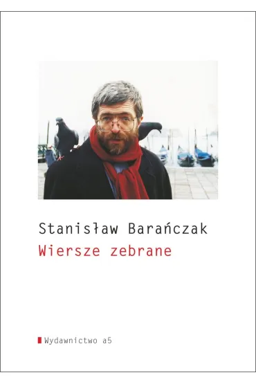 Wiersze zebrane - Stanis�aw Bara�czak
