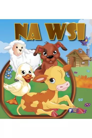 Na wsi. Rymowanki dla dzieci