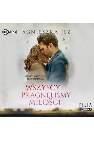 Audiobook Wszyscy pragn�li�my mi�o�ci. Mi�o�� warta wszystkiego. Tom 3 CD - Agnieszka Je�