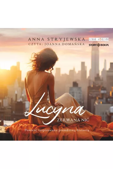 Audiobook CD MP3 Lucyna. Zerwana ni� - Anna Stryjewska