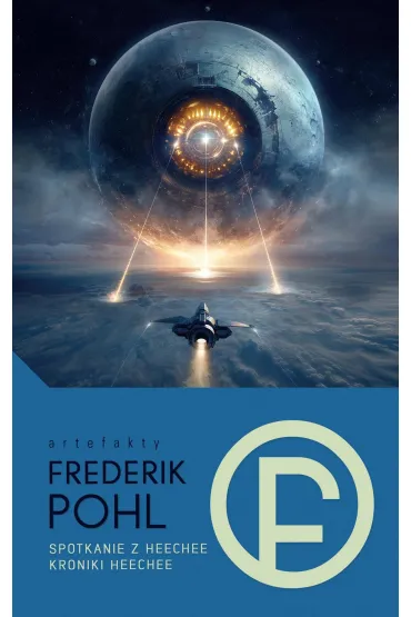 eBook Spotkanie z Heechee / Kroniki Heechee mobi epub - Pohl Frederik