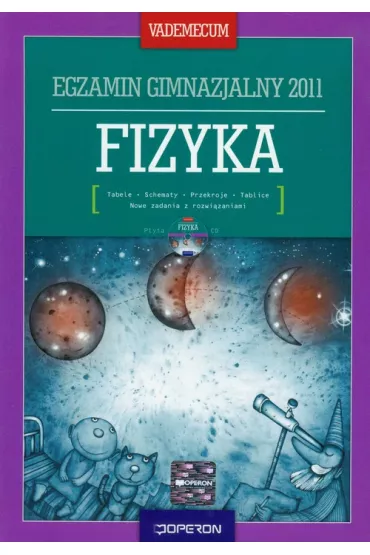 Fizyka Vademecum Egzamin gimnazjalny 2011 z p�yt� CD - Izabela Che�mi�ska, Roman Grzybowski
