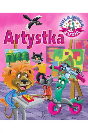 Artystka. Hulajnoga Zuzia - Karolina G�rska