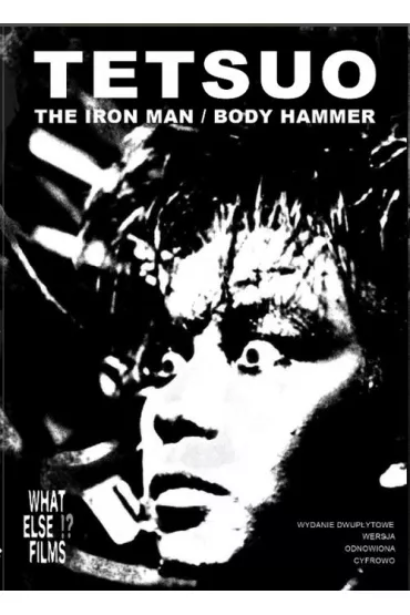 Tetsuo The Iron Man. Tetsuo II: Body Hammer (2DVD) - Tsukamoto Shinya