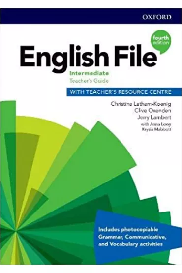 English File Intermediate Teacher's Guide + Teacher's Resource Centre - Christina Latham-Koenig, Clive Oxenden, Jerry Lambert