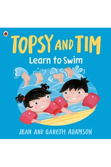 Topsy and Tim: Learn to Swim - Jean Adamson