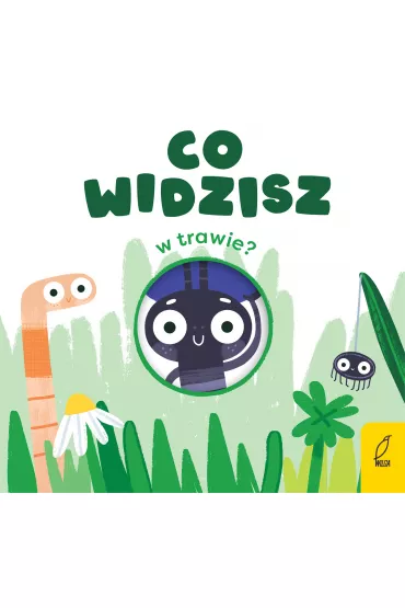 Co widzisz? W trawie - Patrycja  Grze�kowiak