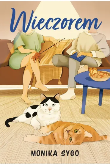 Wieczorem - Monika  Sygo