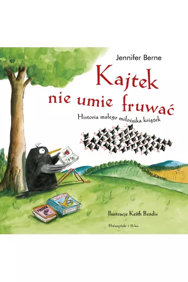 Kajtek nie umie fruwa� ! - Jennifer Berne