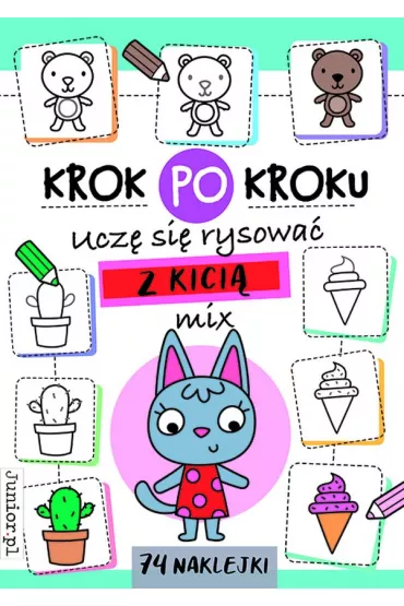 Ucz� si� rysowa� z Kici�. Krok po kroku