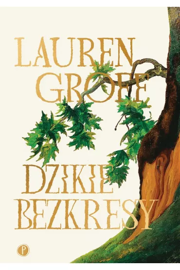 Dzikie bezkresy - Lauren Groff