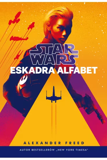 eBook Star Wars. Eskadra Alfabet mobi epub - Alexander Freed