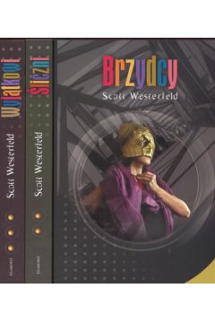 Brzydcy / �liczni / Wyj�tkowi - Westerfeld Scott - Scott Westerfeld