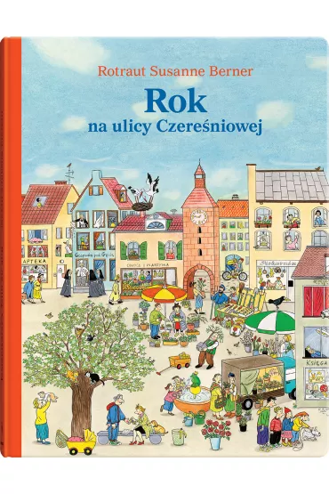 Rok na ulicy Czere�niowej - Rotraut Susanne Berner