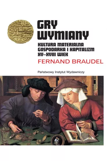 Gry wymiany - Braudel Fernand