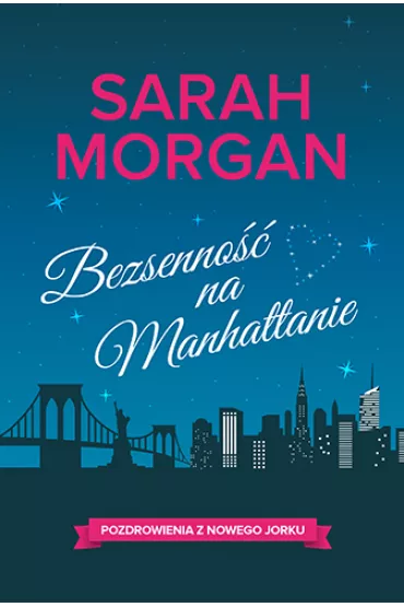 Bezsenno�� na manhattanie - Sarah Morgan